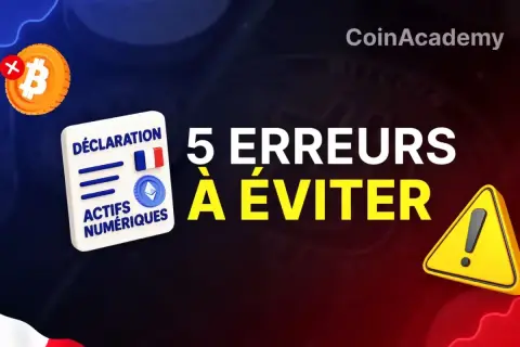 Déclaration d'actifs numériques : 5 erreurs à éviter pour l'imposition cryptomonnaie. Attention aux pièges fiscaux !