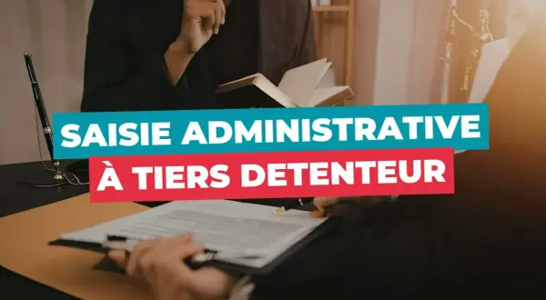 Des avocats discutent d'une saisie administrative à tiers détenteur, symbolisant une procédure légale complexe.